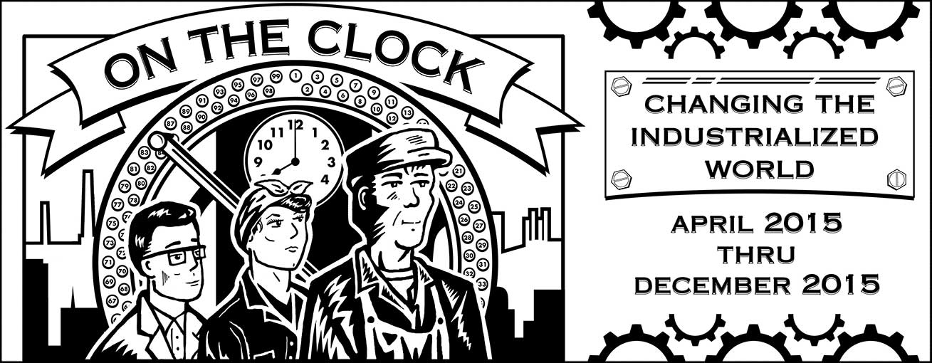 Printed banner for the On The Clock: Changing industrialized World exhibit at the Watch & Clock Museum