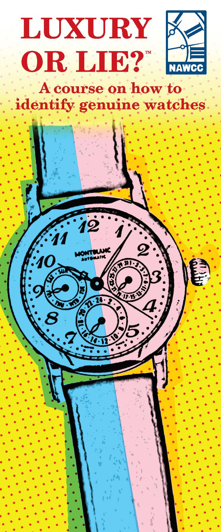 2.5'x 6' banner advertising the NAWCC course named Luxury or Lie: a course on how to identify genuine watches