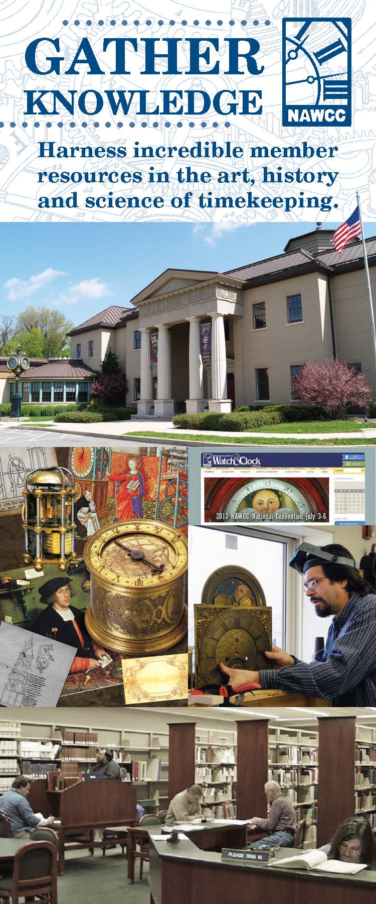 2.5'x 6' banner with the title Gather Knowledge with a collage of various places, classes and artwork related to the NAWCC.